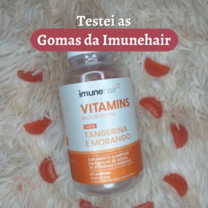 testei as balas para crescer e fortalecer os cabelos